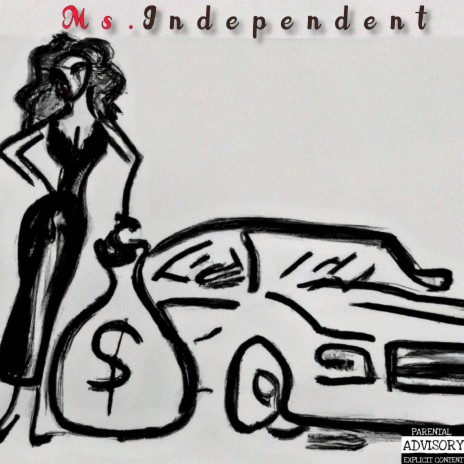 Ms Independent | Boomplay Music