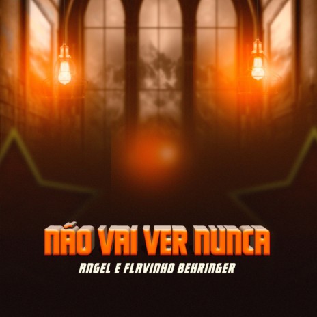 Não Vai Ver Nunca ft. Flavinho Behringer | Boomplay Music