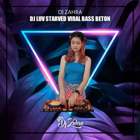 DJ Luv Starved Viral Bass Beton | Boomplay Music