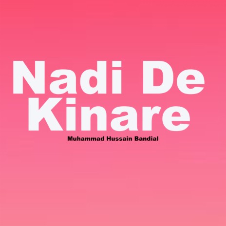 Nadi De Kinare | Boomplay Music