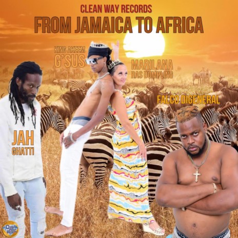 From Jamaica to Africa ft. Falco DiGeneral, Jah Ghatti & King Akeem G'sus | Boomplay Music