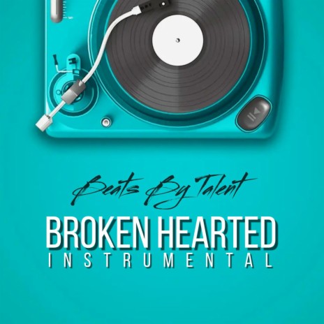 BROKEN HEARTED (Instrumental) | Boomplay Music