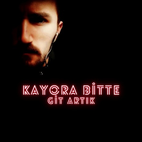 Git Artık | Boomplay Music