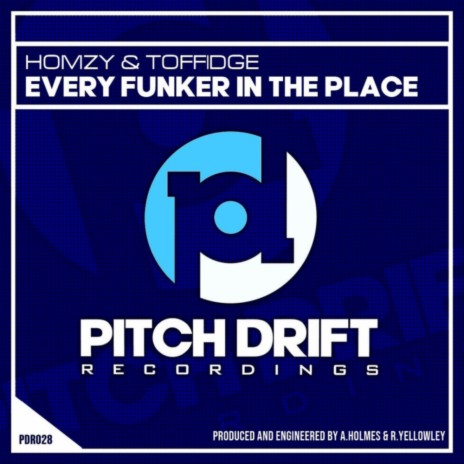 Every Funker In The Place (Radio Edit) ft. Toffidge