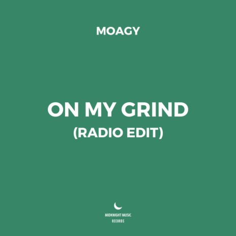 On My Grind (Radio Edit) | Boomplay Music