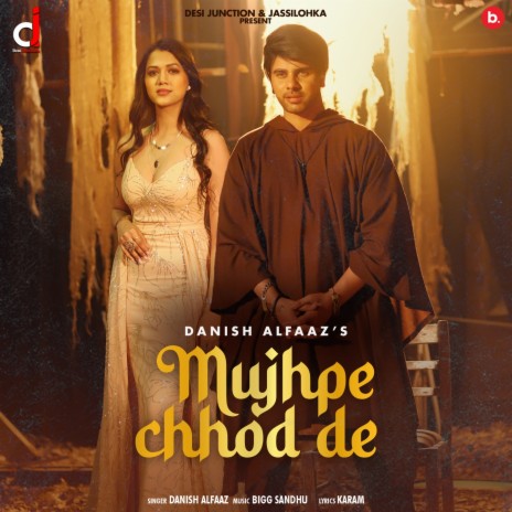 Mujhpe Chhod De | Boomplay Music