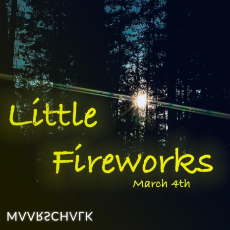 Little Fireworks | Boomplay Music