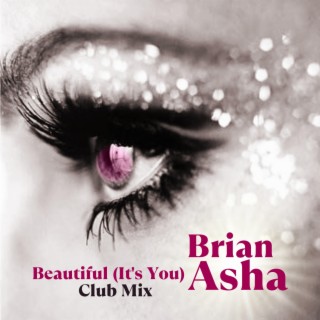 Beautiful (It's You) (Club Mix)