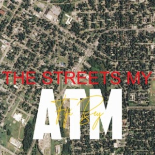 The Streets My ATM