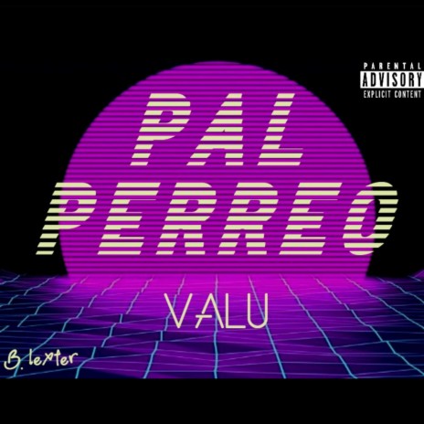 Pal Perreo | Boomplay Music