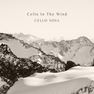 Cello In The Wind