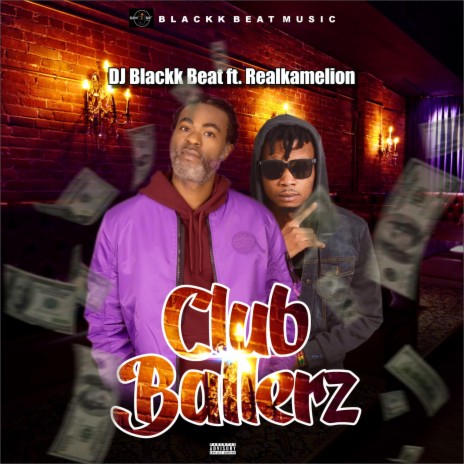 Club Ballerz (feat. Realkamelion) | Boomplay Music