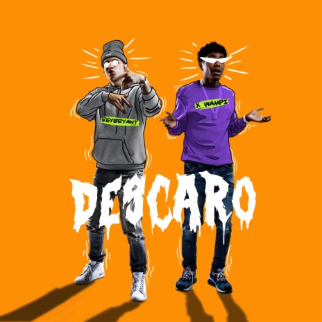 descaro (feat. wampi) | Boomplay Music