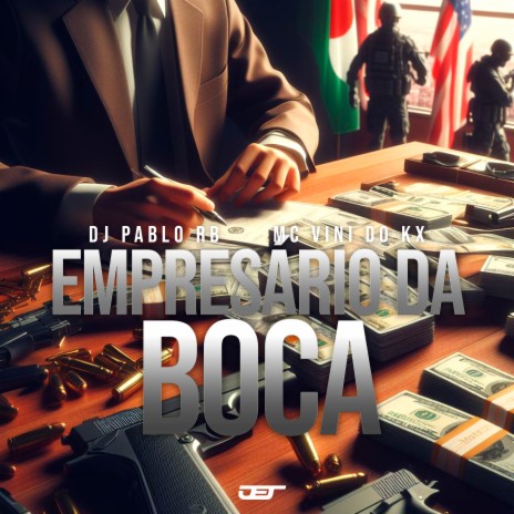 Empresario Da Boca ft. MC Vini do KX | Boomplay Music