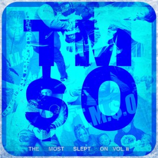 TMSO (The Most Slept On) Vol. II