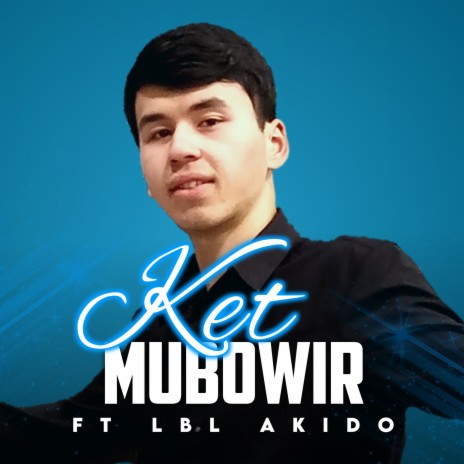 Ket ft. Lbl Akido | Boomplay Music