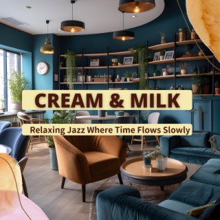 Relaxing Jazz Where Time Flows Slowly