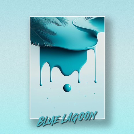 Blue Lagoon ft. Glass Heart | Boomplay Music