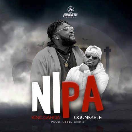 Nipa ft. Ogunskele | Boomplay Music