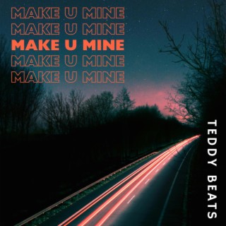 Make U Mine