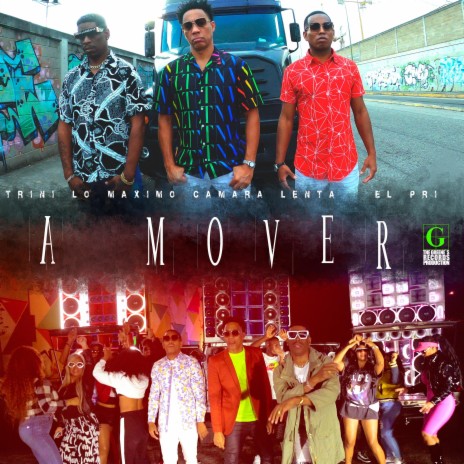 A mover ft. CAMARA LENTA & Pri Dontiry Donty | Boomplay Music