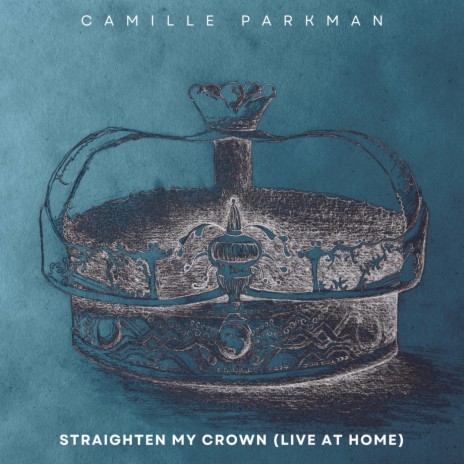 Straighten My Crown (Live at Home) | Boomplay Music