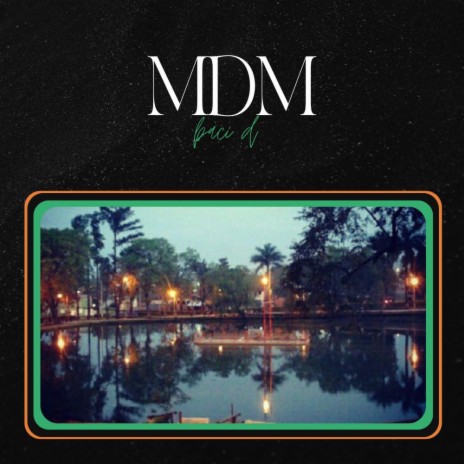 MDM | Boomplay Music