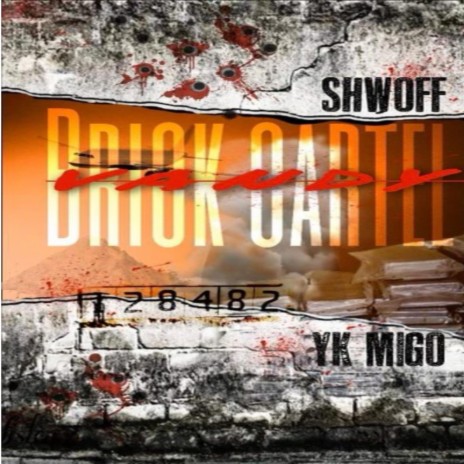 BricK Cartel ft. Yk Migo & ShwOff