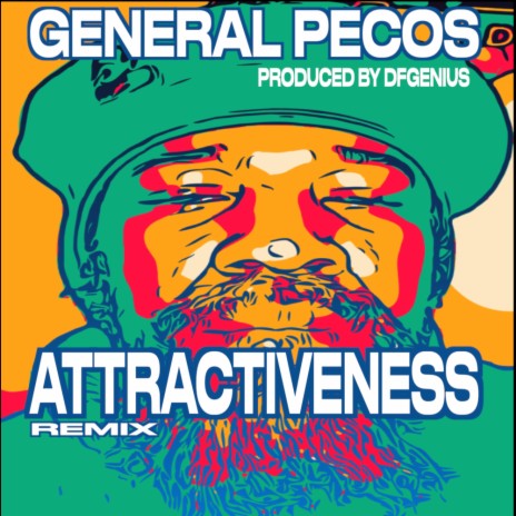 Attractiveness (remix) ft. General Pecos | Boomplay Music