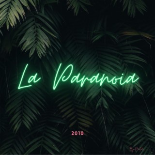 La Paranoia lyrics | Boomplay Music