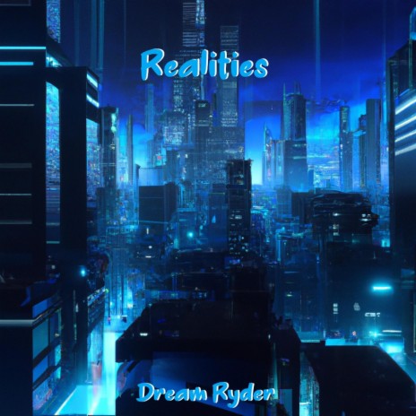 Realities | Boomplay Music