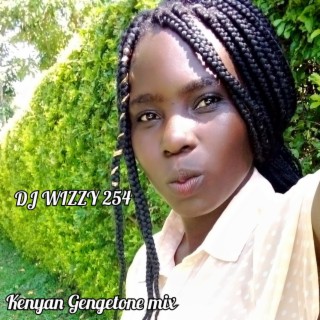 Kenyan Gengetone mix lyrics | Boomplay Music