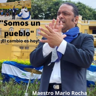 Somos un pueblo ¡El cambio es hoy! lyrics | Boomplay Music