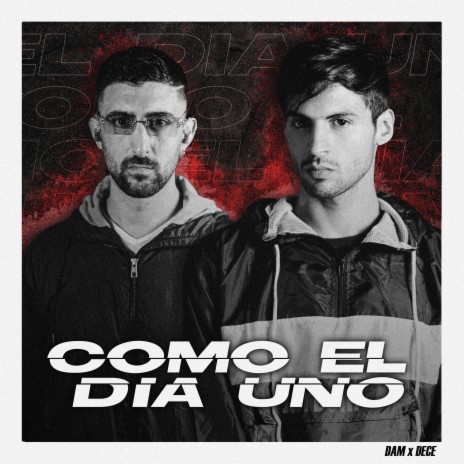 COMO EL DIA UNO ft. DAM SSJ | Boomplay Music