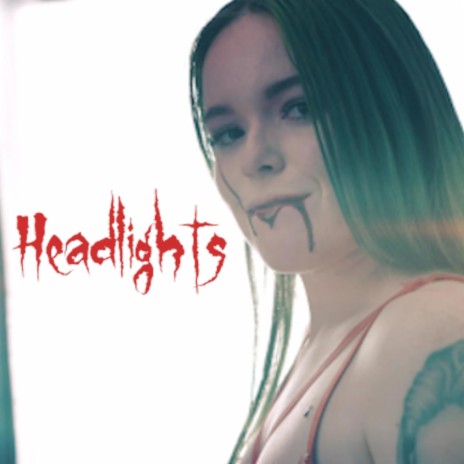 Headlights ft. CJ Dippa
