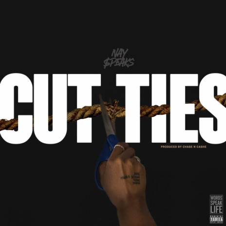 CUT TIES ft. Chase N. Cashe & Deon Chase | Boomplay Music