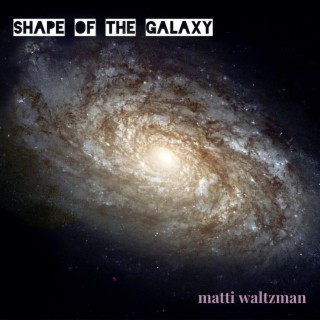 Shape of the Galaxy (Demo)