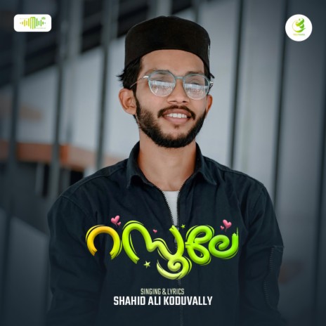 Rasoole ft. Shahid Ali Koduvally | Boomplay Music