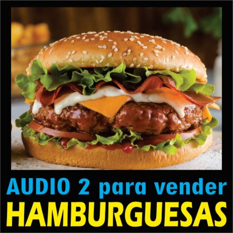Audio 2 para vender hamburguesas