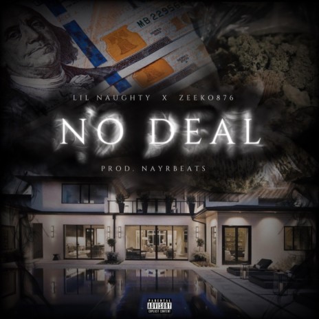 No Deal ft. Zeeko876