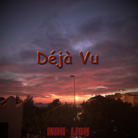 Deja Vu | Boomplay Music