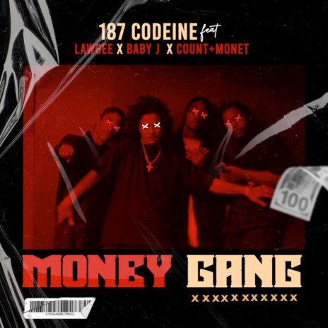 Money Gang ft. Lawgee & Count+Monet | Boomplay Music