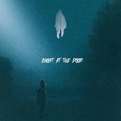 ghost at the door ft. Visceral | Boomplay Music