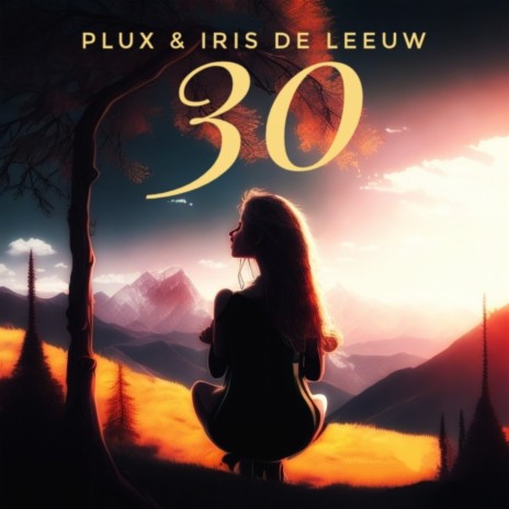 30 ft. Iris de Leeuw | Boomplay Music