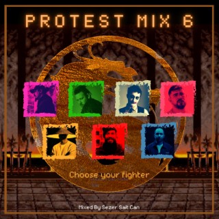 Protest Mix 6 (Sezer Sait Can Remix) ft. Rota, Joker, Karaçalı, Saian & Kayra lyrics | Boomplay Music