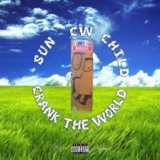 Crank The World