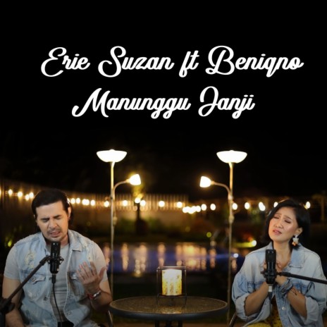 Manunggu Janji ft. Beniqno | Boomplay Music