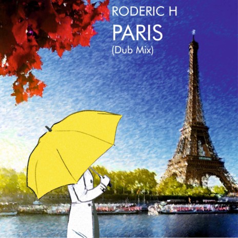 Paris [Dub Mix] (Extended Mix)