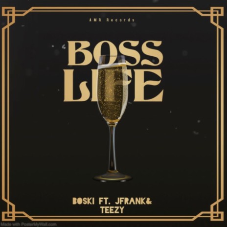Boss Life ft. JFrank & Teezy | Boomplay Music