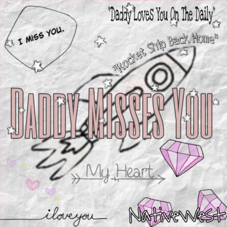 Daddy Misses You | Boomplay Music
